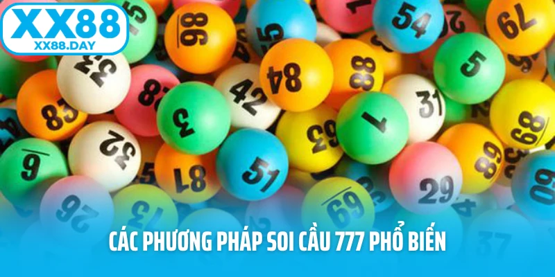 Các phương pháp soi cầu 777 phổ biến